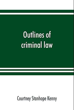 Outlines of criminal law