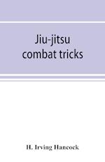 Jiu-jitsu combat tricks