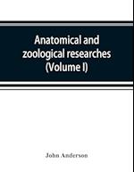Anatomical and zoological researches