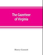 A gazetteer of Virginia