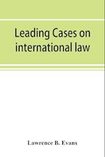 Leading cases on international law