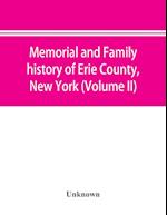 Memorial and family history of Erie County, New York (Volume II)