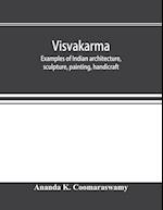 Visvakarma ; examples of Indian architecture, sculpture, painting, handicraft