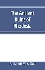 The ancient ruins of Rhodesia