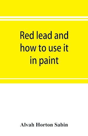 Red lead and how to use it in paint