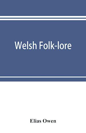 Welsh folk-lore