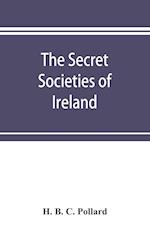 The secret societies of Ireland
