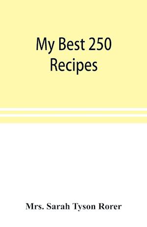 My best 250 recipes