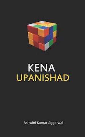 Kena Upanishad: Essence and Sanskrit Grammar