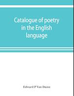 Catalogue of poetry in the English language, in the Grosvenor Library, Buffalo, N.Y
