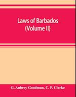 Laws of Barbados (Volume II)