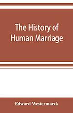 The history of human marriage
