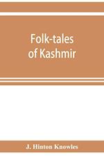 Folk-tales of Kashmir