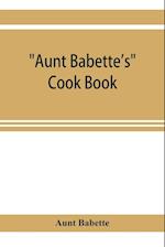 Aunt Babette's cook book
