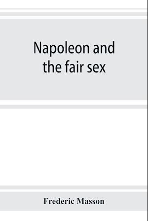 Napoleon and the fair sex