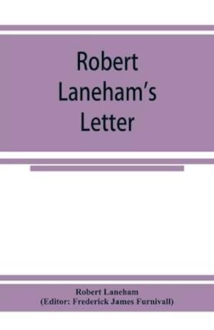 Robert Laneham's letter