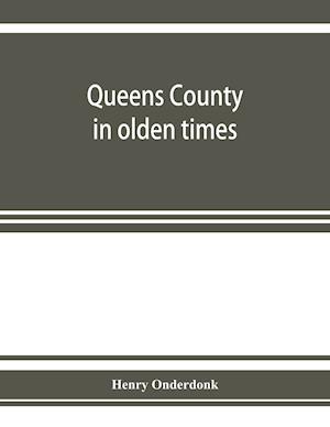 Queens County in olden times