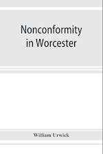Nonconformity in Worcester
