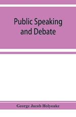 Public speaking and debate