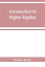 Introduction to higher algebra