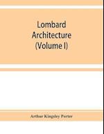 Lombard architecture (Volume I)