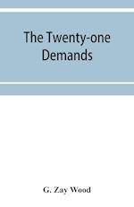 The twenty-one demands