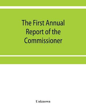 The First Annual Report of the Commissioner of Labor March 1886 Industrial depressions