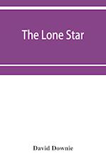 The lone star. The history of the Telugu mission of the American Baptist missionary union 