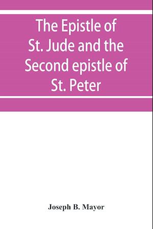 The Epistle of St. Jude and the Second epistle of St. Peter