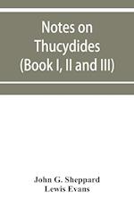 Notes on Thucydides (Book I, II and III) 