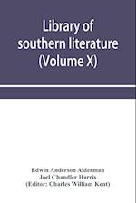 Library of southern literature (Volume X) 