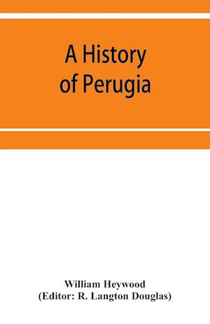 A history of Perugia