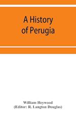 A history of Perugia 