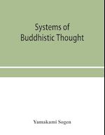 Systems of Buddhistic thought 