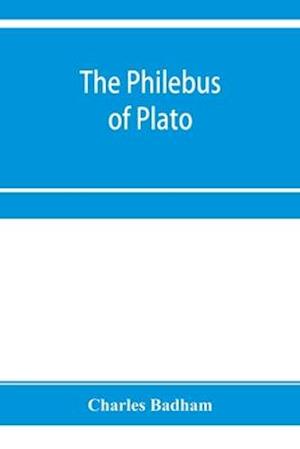 The philebus of Plato