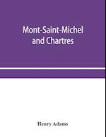 Mont-Saint-Michel and Chartres 