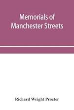 Memorials of Manchester streets 