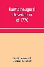 Kant's inaugural dissertation of 1770 