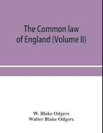 The common law of England (Volume II) 