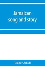 Jamaican song and story