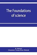 The foundations of science; Science and hypothesis, The value of science, Science and method 