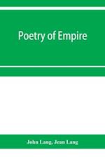 Poetry of empire; nineteen centuries of British history 