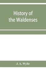 History of the Waldenses 