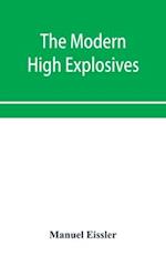 The modern high explosives