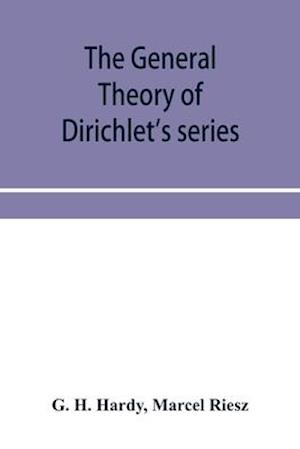 The general theory of Dirichlet's series