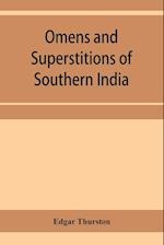 Omens and superstitions of southern India 