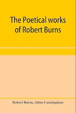 The poetical works of Robert Burns 