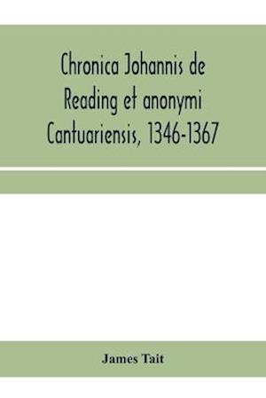 Chronica Johannis de Reading et anonymi Cantuariensis, 1346-1367