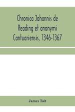 Chronica Johannis de Reading et anonymi Cantuariensis, 1346-1367 