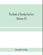The book of Dumbartonshire (Volume III) 
